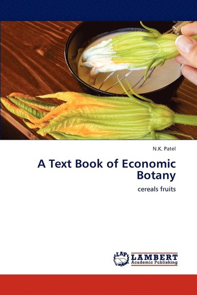 bokomslag A Text Book of Economic Botany