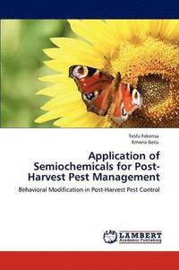 bokomslag Application of Semiochemicals for Post-Harvest Pest Management