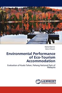 bokomslag Environmental Performance of Eco-Tourism Accommodation