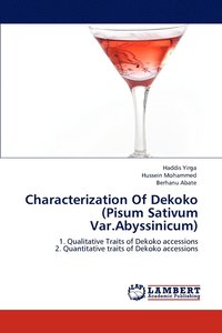 bokomslag Characterization Of Dekoko (Pisum Sativum Var.Abyssinicum)