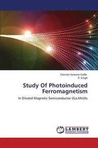 bokomslag Study Of Photoinduced Ferromagnetism
