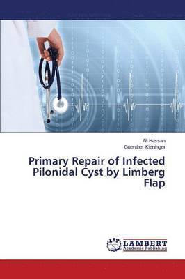 Primary Repair of Infected Pilonidal Cyst by Limberg Flap 1