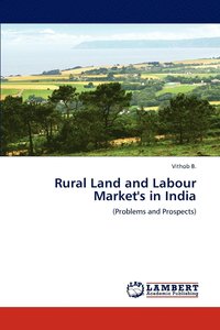 bokomslag Rural Land and Labour Market's in India
