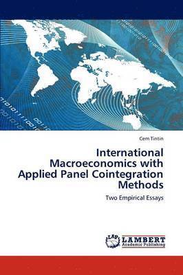 International Macroeconomics with Applied Panel Cointegration Methods 1