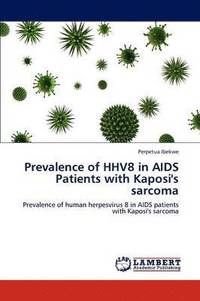 bokomslag Prevalence of HHV8 in AIDS Patients with Kaposi's sarcoma