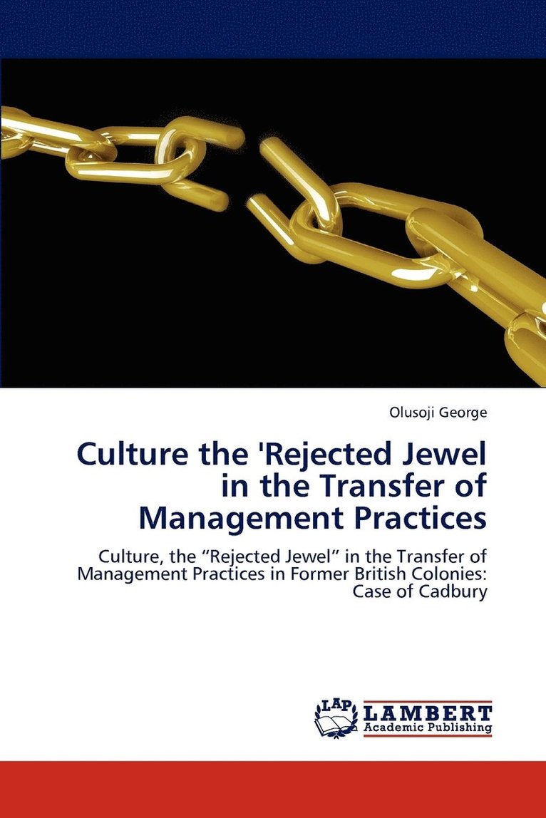 Culture the 'Rejected Jewel in the Transfer of Management Practices 1