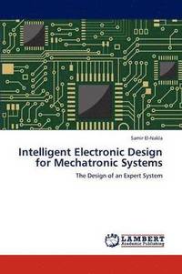 bokomslag Intelligent Electronic Design for Mechatronic Systems