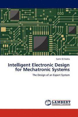 Intelligent Electronic Design for Mechatronic Systems 1