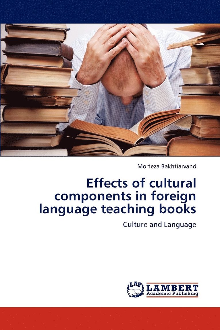 Effects of Cultural Components in Foreign Language Teaching Books 1