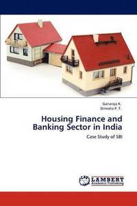 bokomslag Housing Finance and Banking Sector in India
