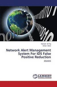 bokomslag Network Alert Management System For IDS False Positive Reduction