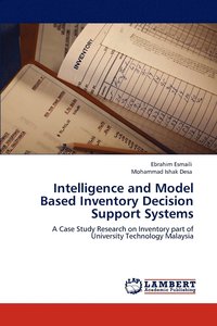bokomslag Intelligence and Model Based Inventory Decision Support Systems