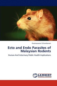 bokomslag Ecto and Endo Parasites of Malaysian Rodents