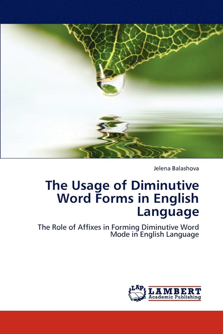 The Usage of Diminutive Word Forms in English Language 1