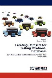 bokomslag Creating Datasets for Testing Relational Databases