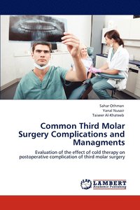 bokomslag Common Third Molar Surgery Complications and Managments