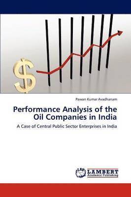 Performance Analysis of the Oil Companies in India 1
