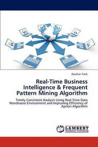 bokomslag Real-Time Business Intelligence & Frequent Pattern Mining Algorithm