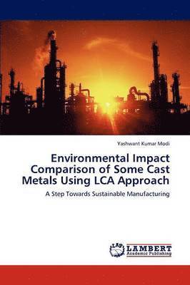 bokomslag Environmental Impact Comparison of Some Cast Metals Using LCA Approach