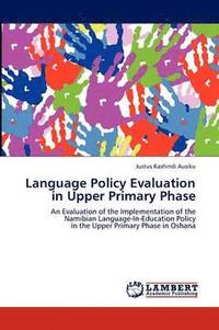 bokomslag Language Policy Evaluation in Upper Primary Phase
