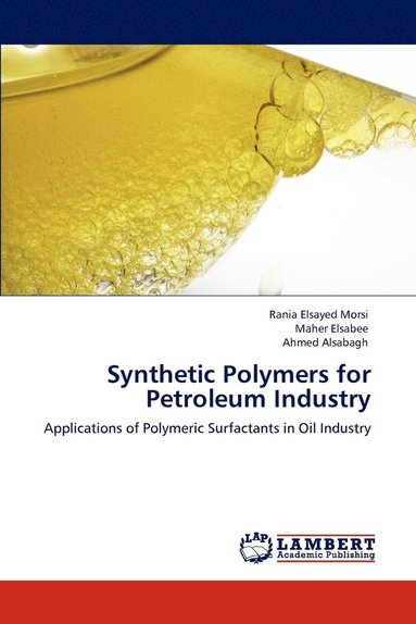 bokomslag Synthetic Polymers for Petroleum Industry