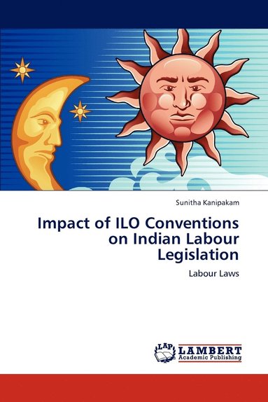 bokomslag Impact of ILO Conventions on Indian Labour Legislation