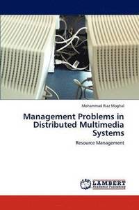 bokomslag Management Problems in Distributed Multimedia Systems