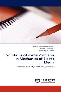 bokomslag Solutions of Some Problems in Mechanics of Elastic Media