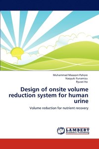 bokomslag Design of onsite volume reduction system for human urine