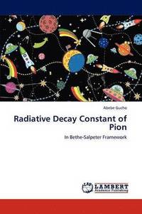 bokomslag Radiative Decay Constant of Pion