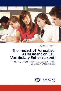 bokomslag The Impact of Formative Assessment on Efl Vocabulary Enhancement