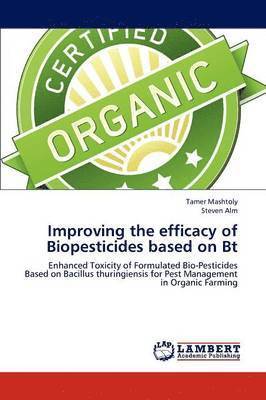 Improving the Efficacy of Biopesticides Based on BT 1