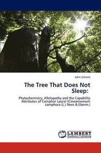 bokomslag The Tree That Does Not Sleep