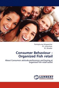 bokomslag Consumer Behaviour - Organized Fish Retail