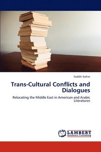 bokomslag Trans-Cultural Conflicts and Dialogues