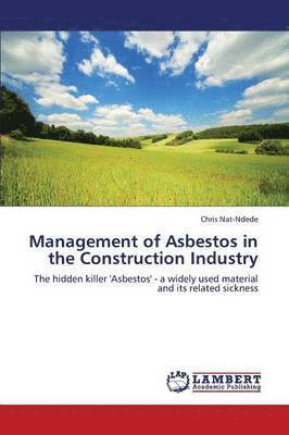 Management of Asbestos in the Construction Industry 1