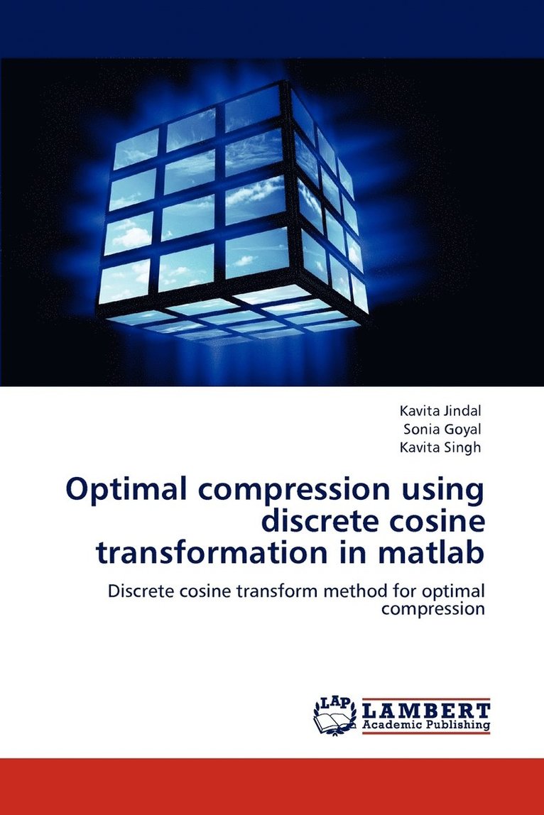 Optimal compression using discrete cosine transformation in matlab 1