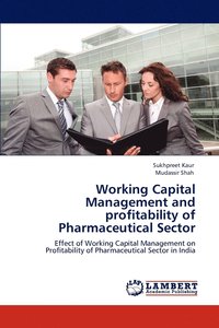 bokomslag Working Capital Management and profitability of Pharmaceutical Sector