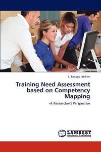 bokomslag Training Need Assessment based on Competency Mapping