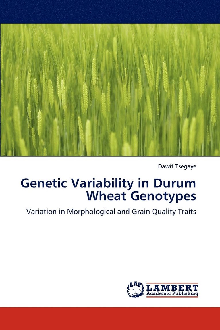 Genetic Variability in Durum Wheat Genotypes 1