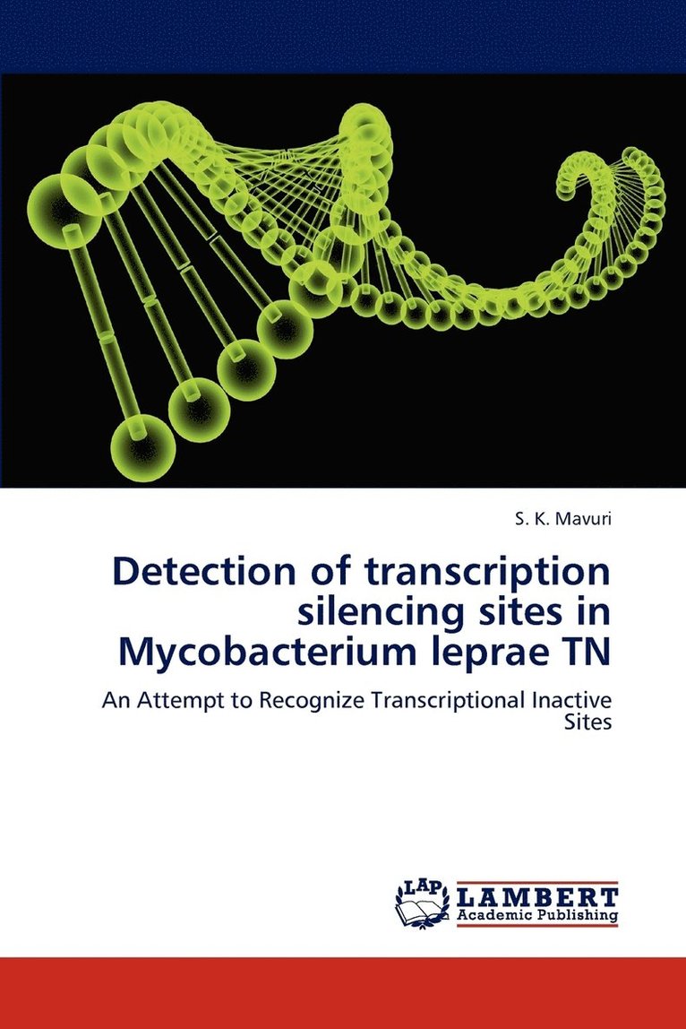 Detection of transcription silencing sites in Mycobacterium leprae TN 1