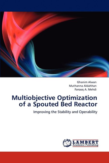 bokomslag Multiobjective Optimization of a Spouted Bed Reactor