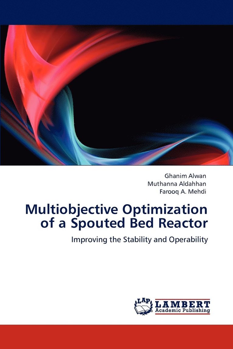 Multiobjective Optimization of a Spouted Bed Reactor 1