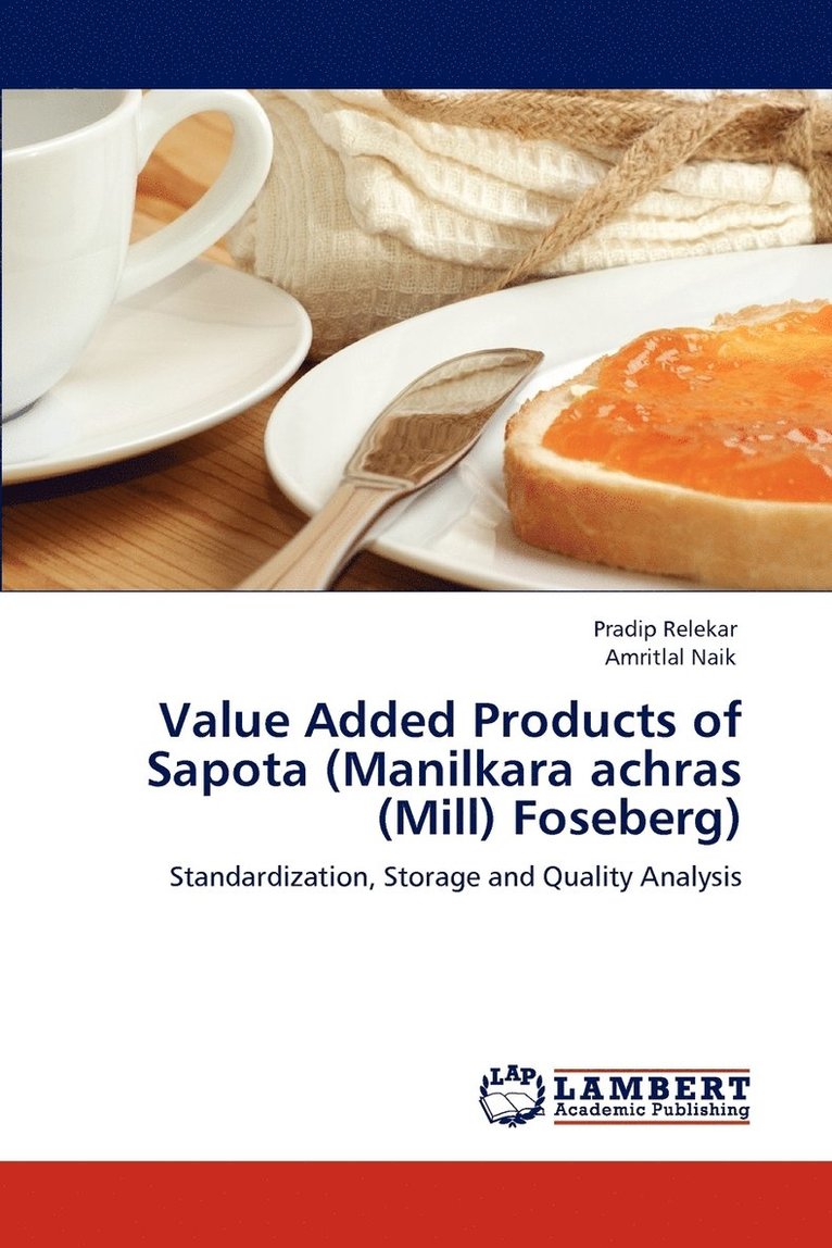 Value Added Products of Sapota (Manilkara achras (Mill) Foseberg) 1