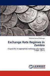 bokomslag Exchange Rate Regimes in Zambia
