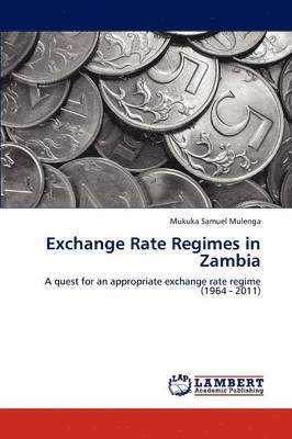 Exchange Rate Regimes in Zambia 1