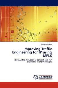 bokomslag Improving Traffic Engineering for IP Using Mpls
