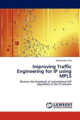 Improving Traffic Engineering for IP Using Mpls 1