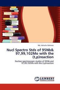 bokomslag Nucl Spectro Stds of 95Nb&; 97,99,102Mo with the (t, p)reaction