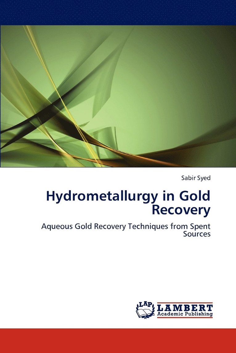 Hydrometallurgy in Gold Recovery